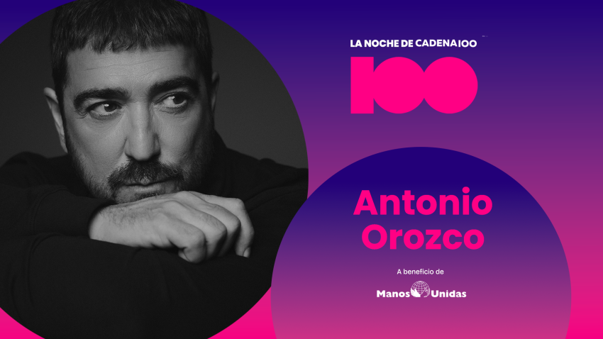 Antonio Orozco estará en La Noche de CADENA 100