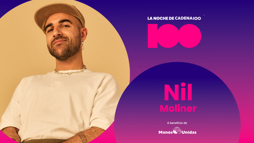 Nil Moliner, artista confirmado para La Noche de CADENA 100